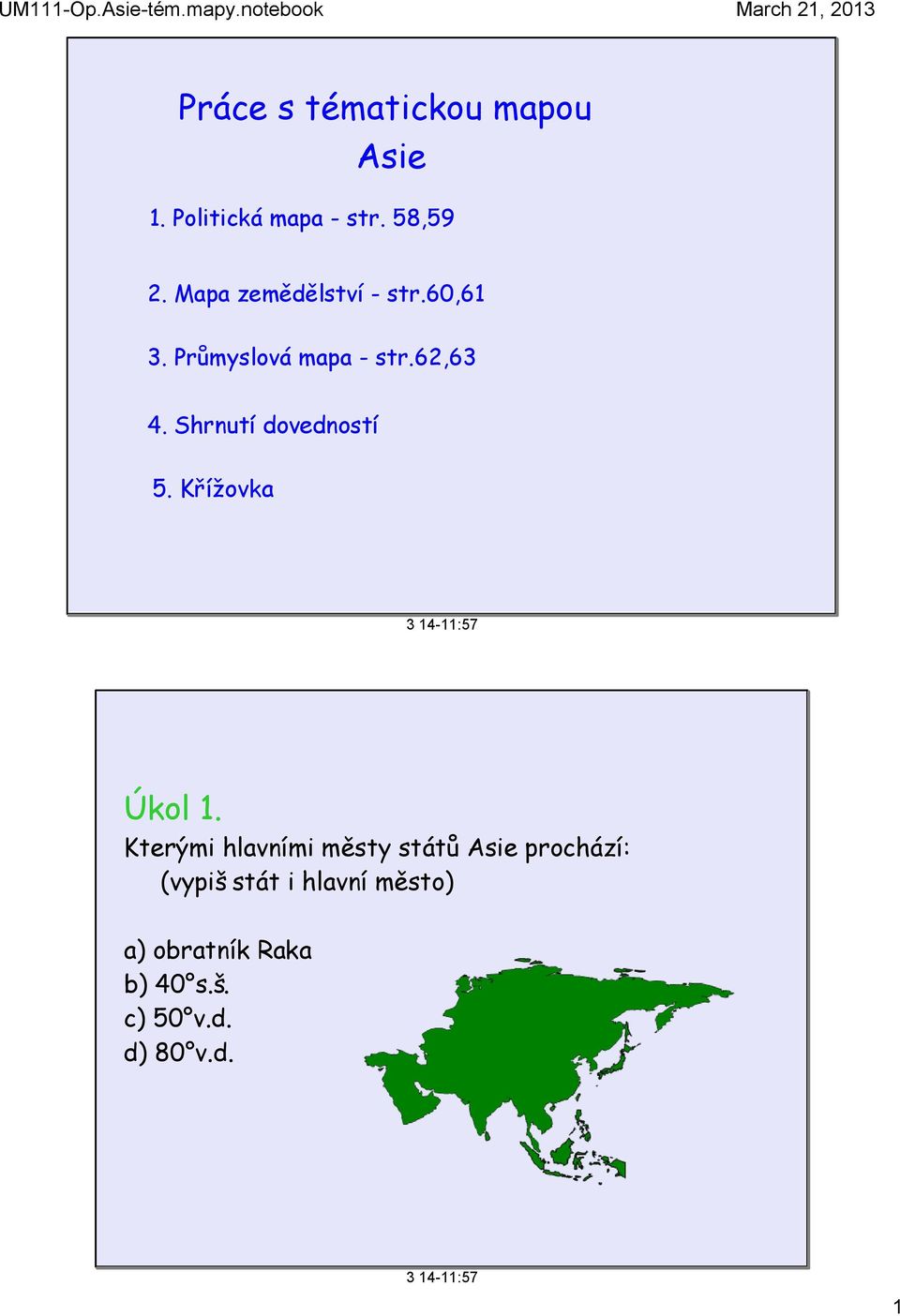 Shrnutí dovedností 5. Křížovka 3 14 11:57 Úkol 1.