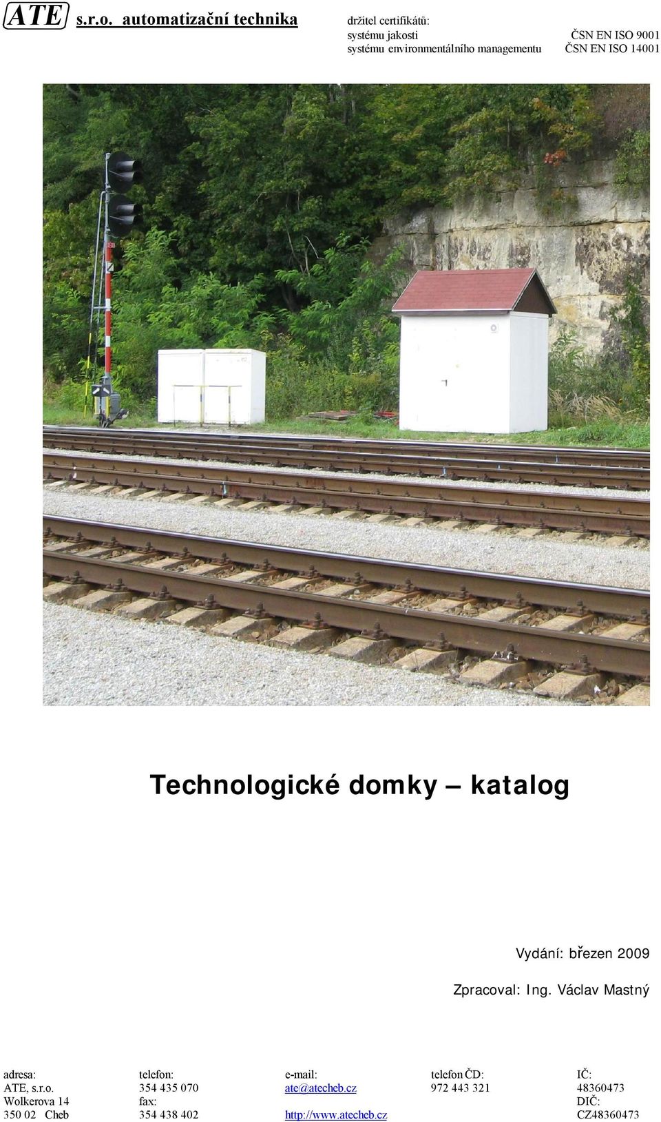 ČSN EN ISO 14001 Technologické domky katalog