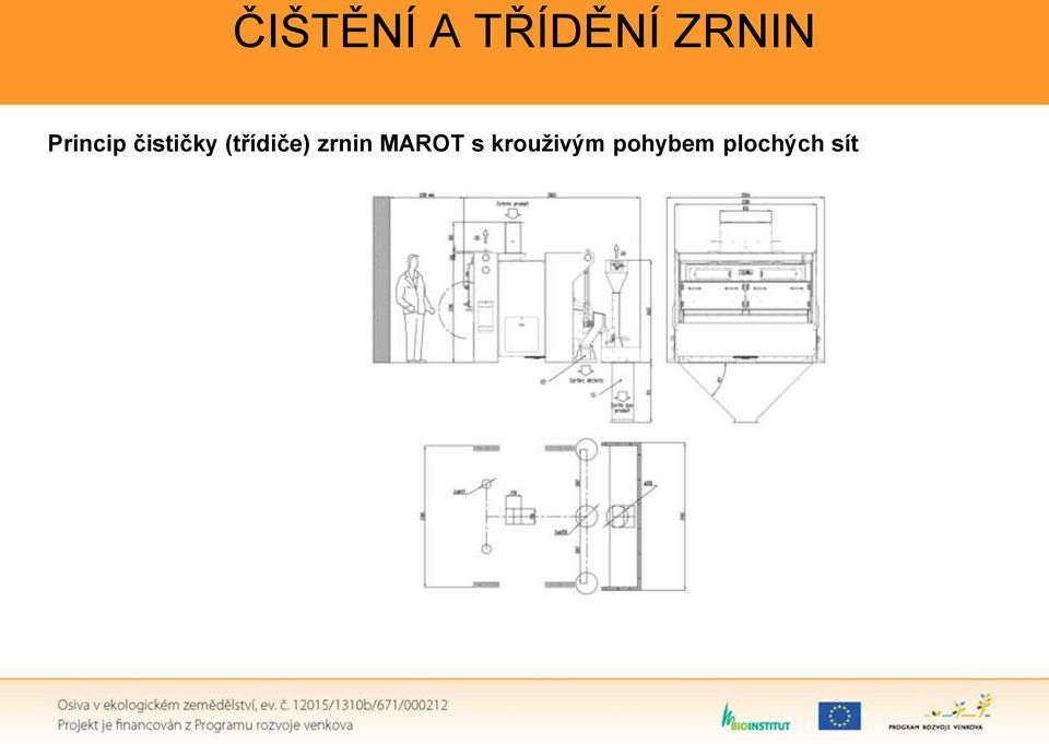 (třídiče) zrnin MAROT s