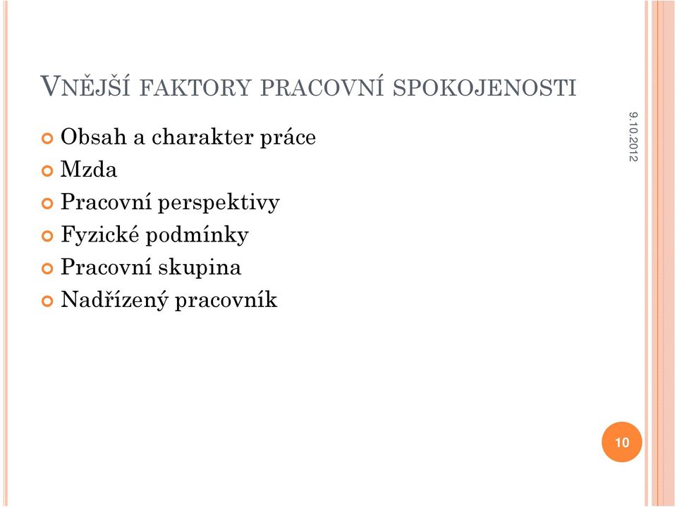 práce Mzda Pracovní perspektivy