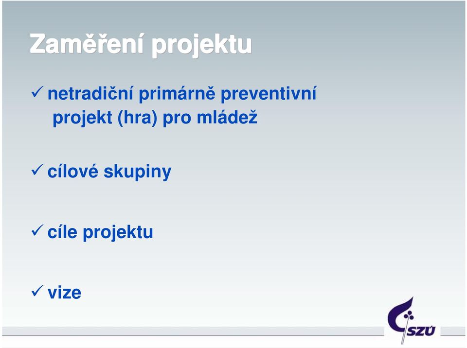 preventivní projekt (hra)