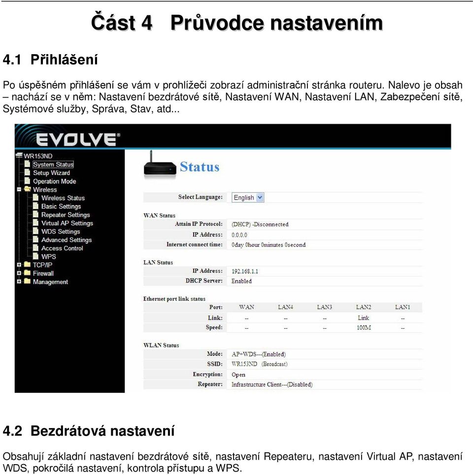 Nalevo je obsah nachází se v něm: Nastavení bezdrátové sítě, Nastavení WAN, Nastavení LAN, Zabezpečení sítě,