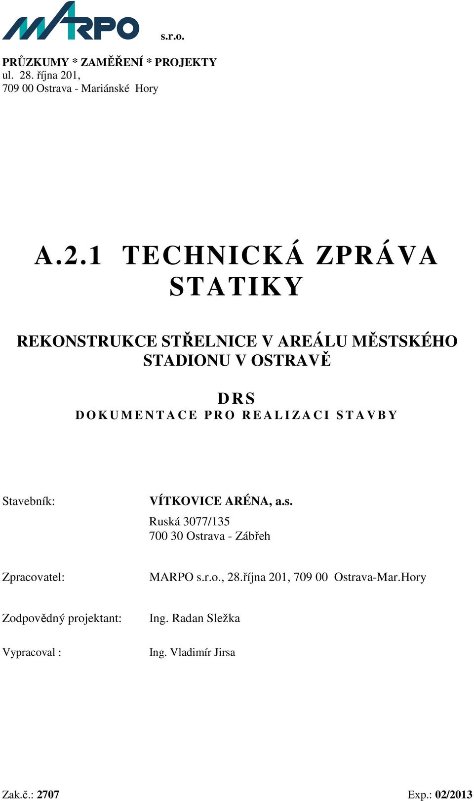 1, 709 00 Ostrava - Mariánské Hory A.2.