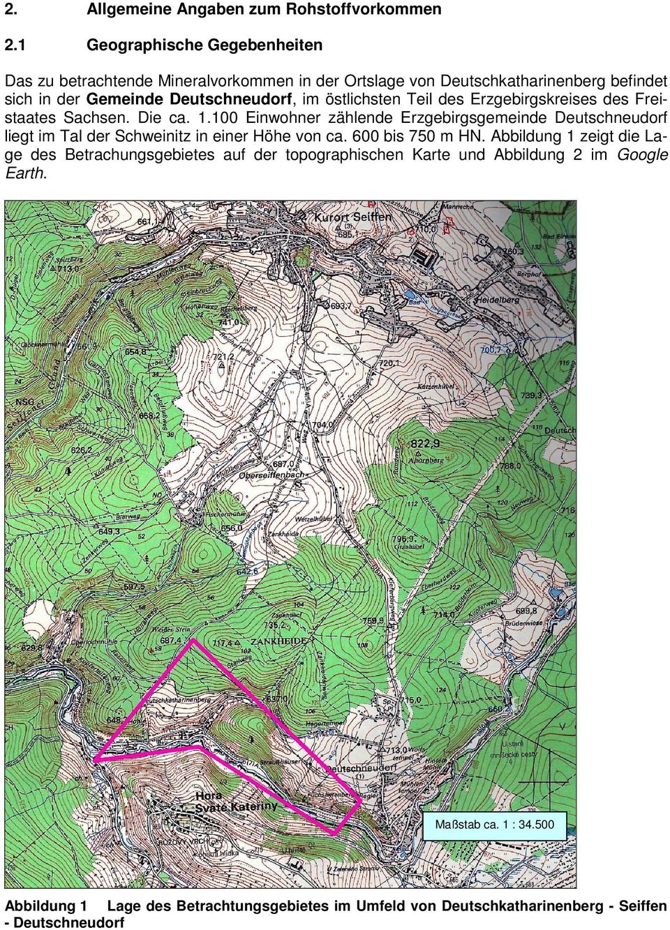 östlichsten Teil des Erzgebirgskreises des Freistaates Sachsen. Die ca. 1.