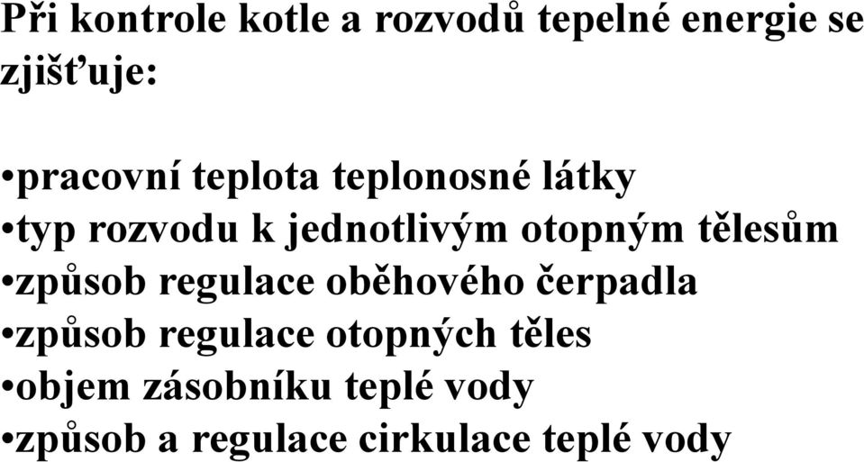 způsob regulace oběhového čerpadla způsob regulace otopných těles