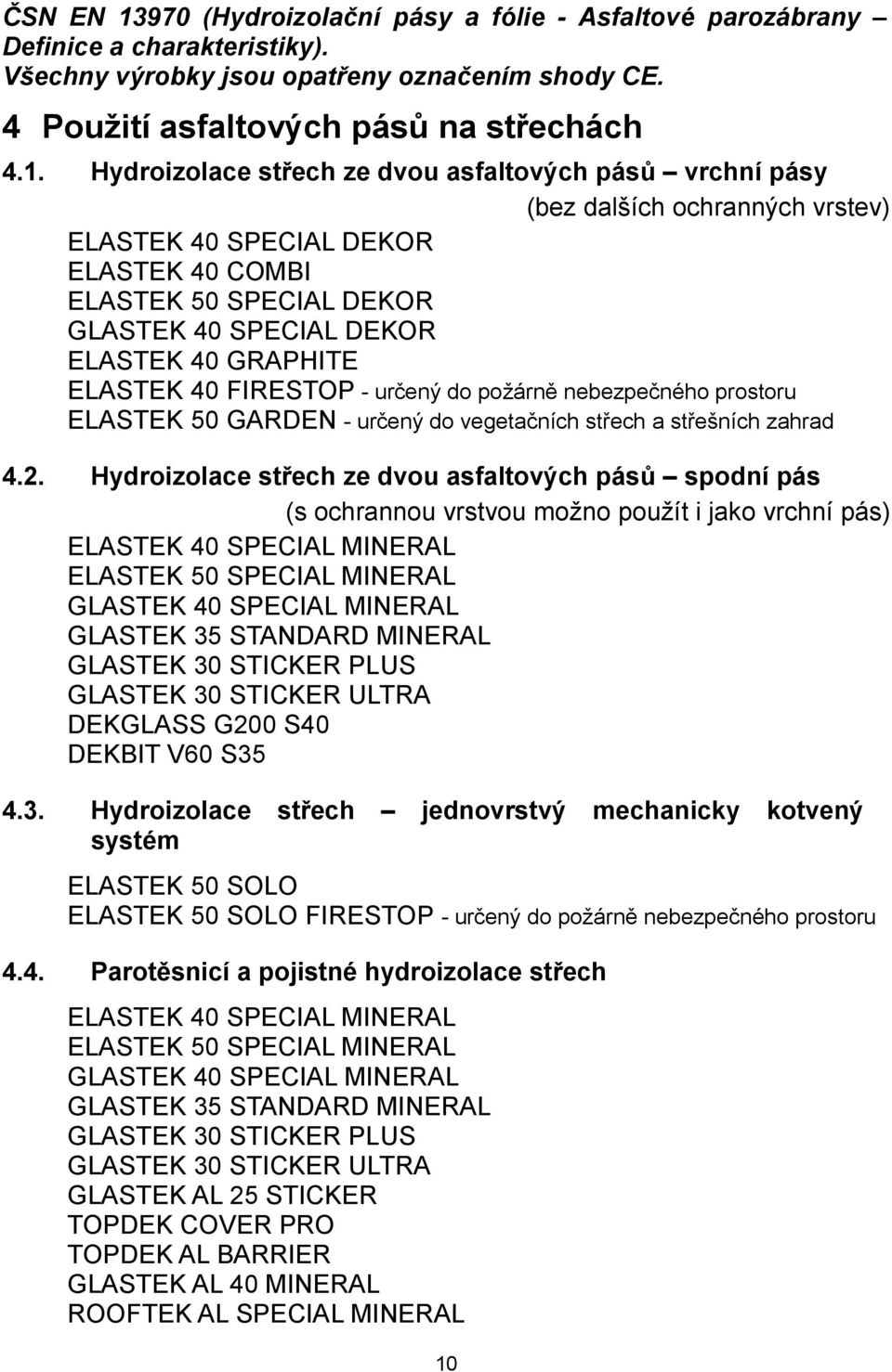 Glastek 40 special mineral součinitel tepelné vodivosti – Moderní domy s  plochou střechou