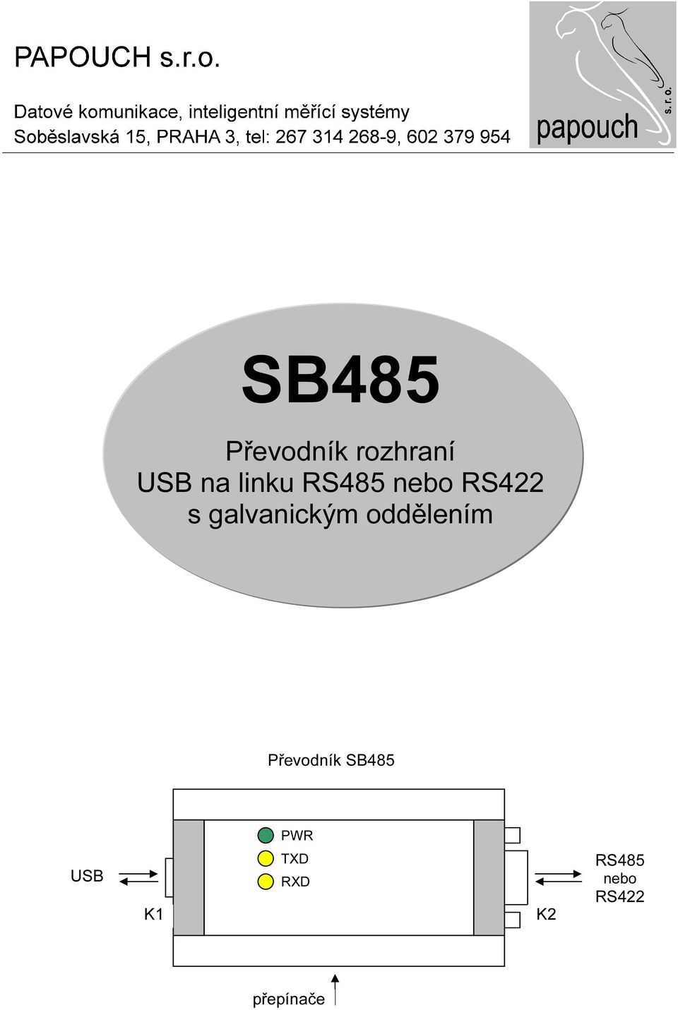 oddělením Převodník SB485 PWR USB