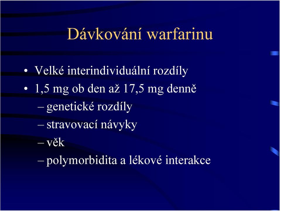 den až 17,5 mg denně genetické rozdíly