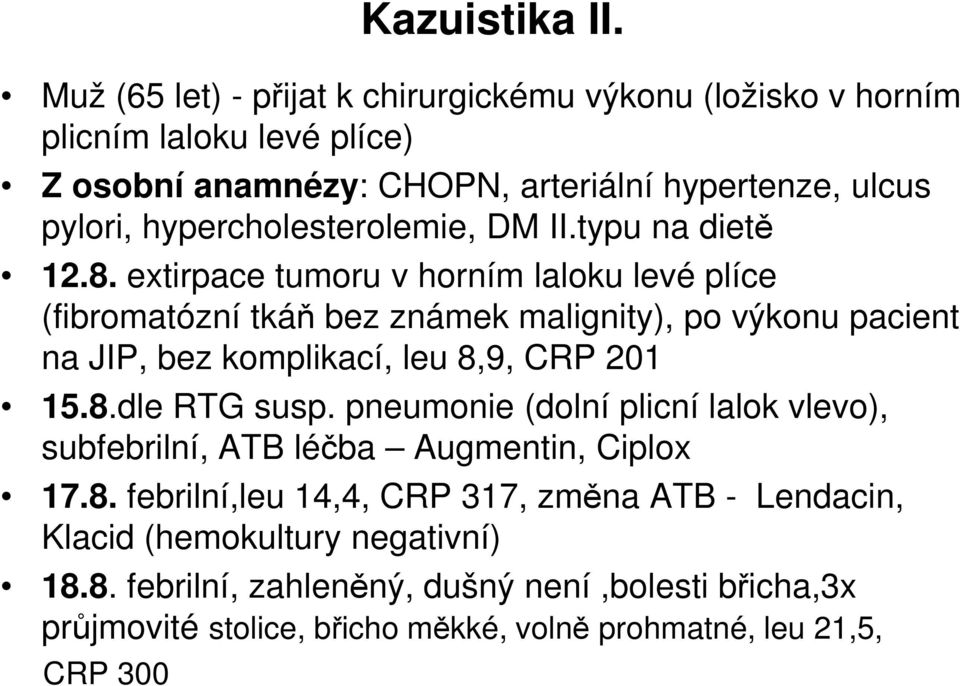 hypercholesterolemie, DM II.typu na dietě 12.8.