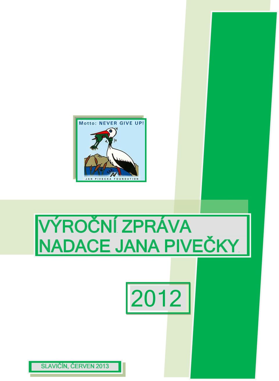 PIVEČKY 2012