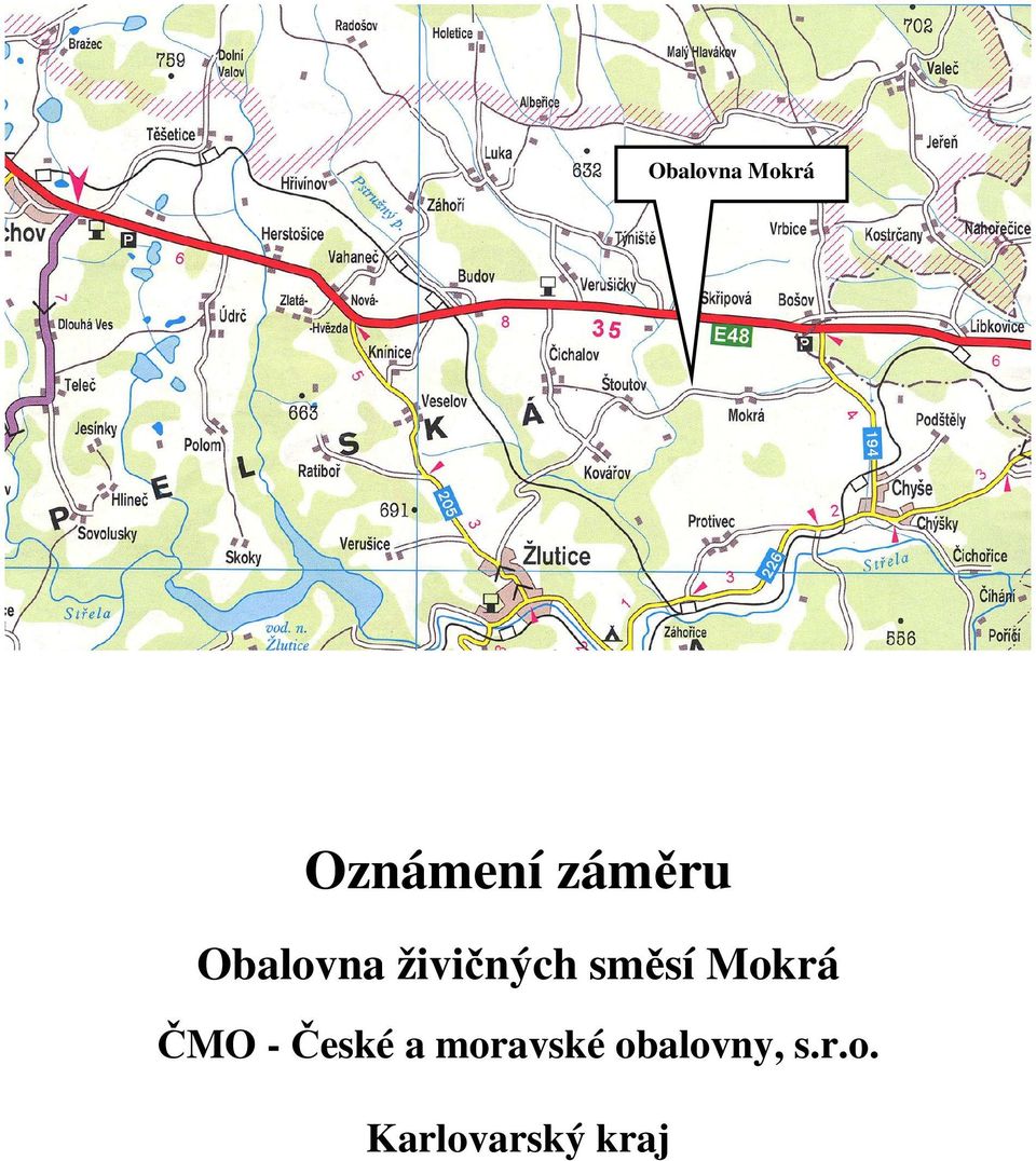směsí Mokrá ČMO - České a