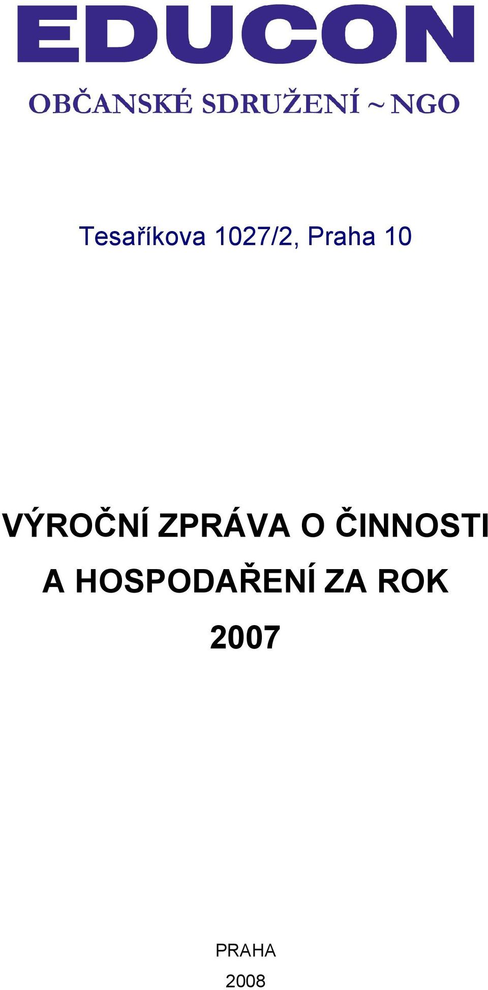 ZPRÁVA O ČINNOSTI A