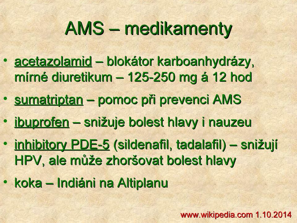 bolest hlavy i nauzeu inhibitory PDE-5 (sildenafil, tadalafil) snižují HPV,