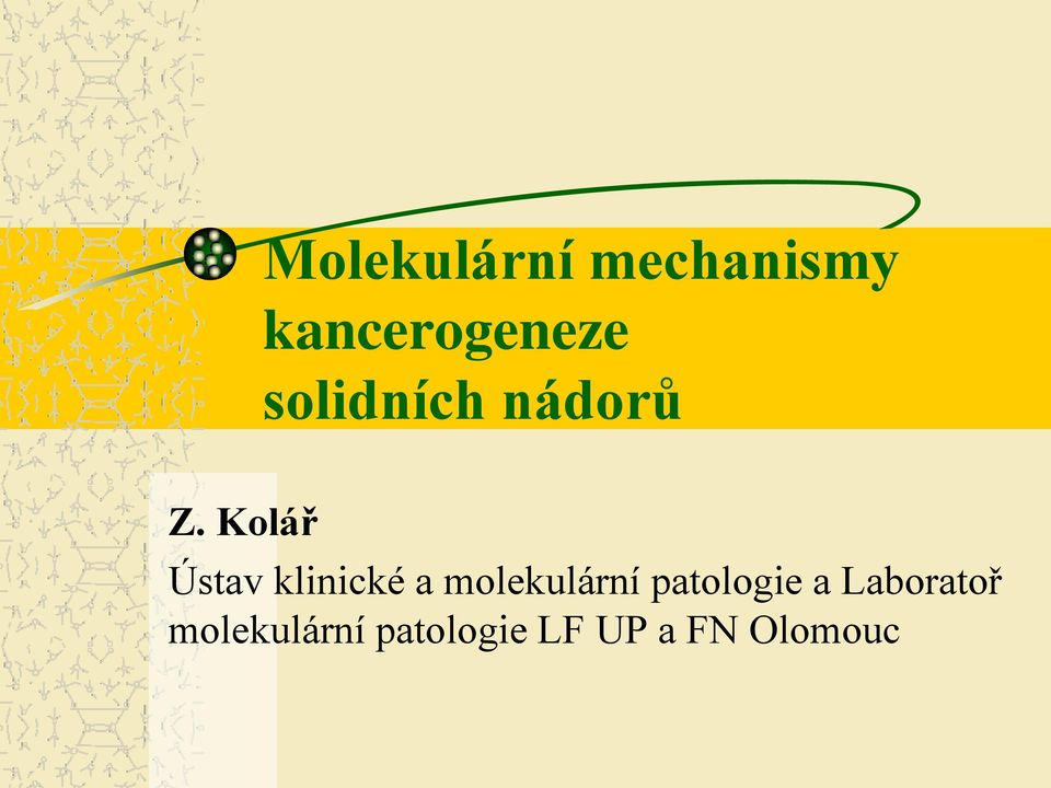 Kolář Ústav klinické a molekulární