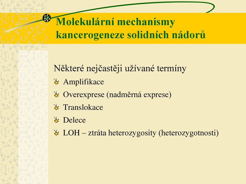 Amplifikace Overexprese (nadměrná exprese)