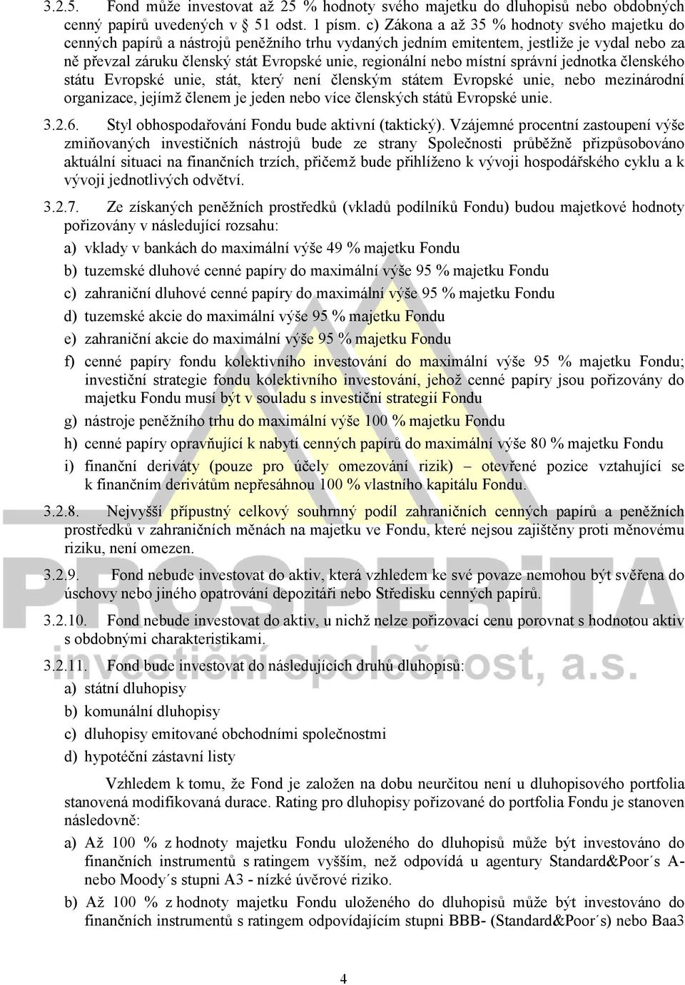 nebo místní správní jednotka členského státu Evropské unie, stát, který není členským státem Evropské unie, nebo mezinárodní organizace, jejímž členem je jeden nebo více členských států Evropské unie.