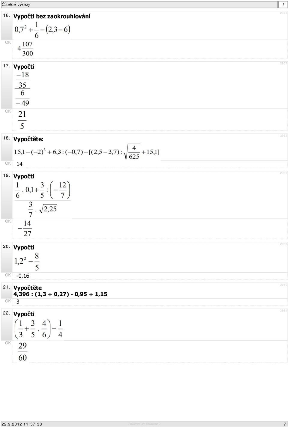 Vypočti 2952 20. Vypočti 2968-0,16 21.