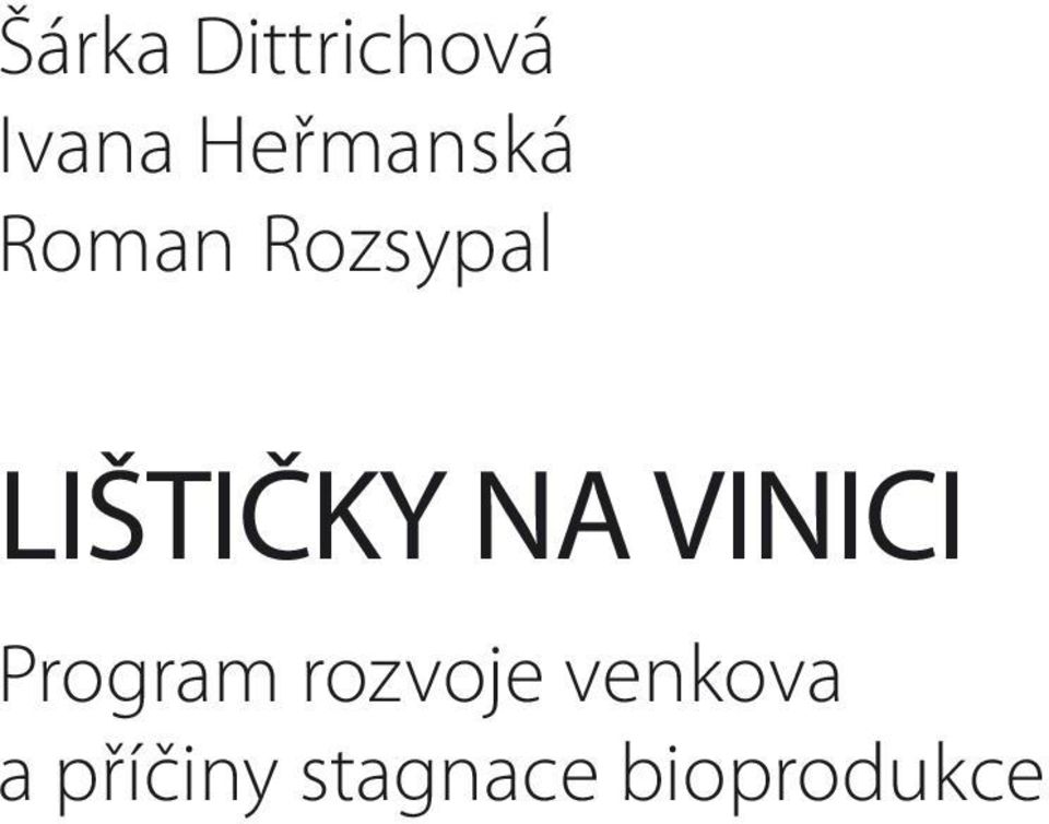 LIŠTIČKY NA VINICI Program