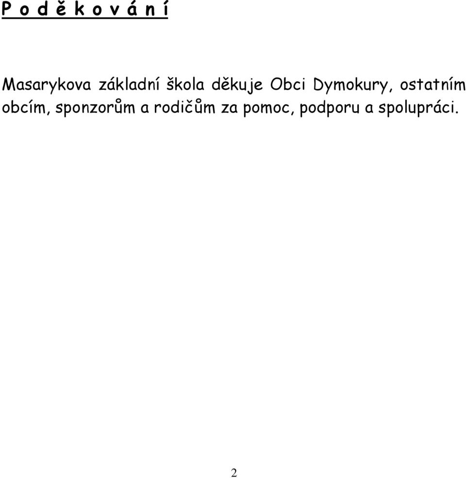 Dymokury, ostatním obcím,