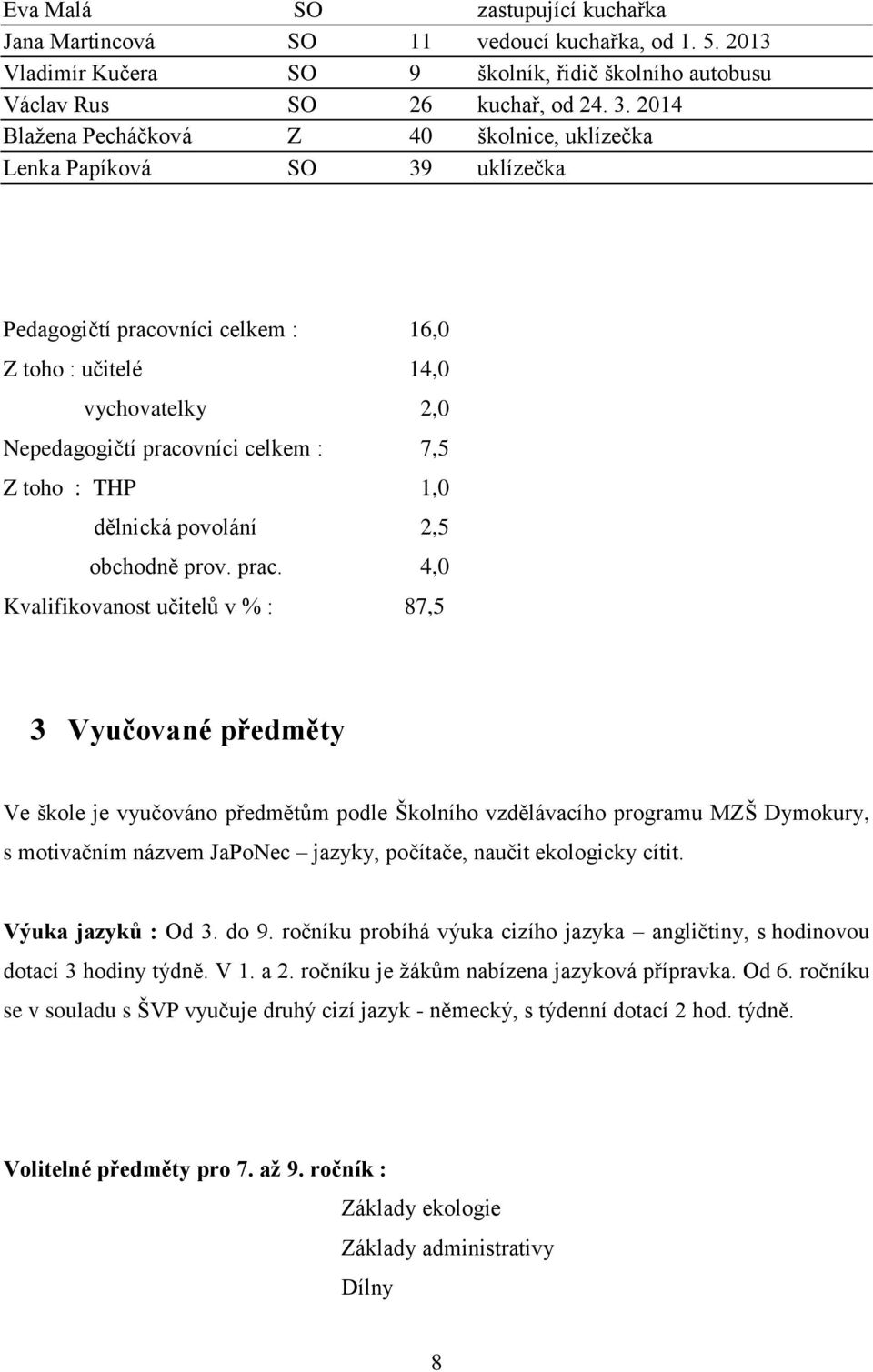 toho : THP 1,0 dělnická povolání 2,5 obchodně prov. prac.