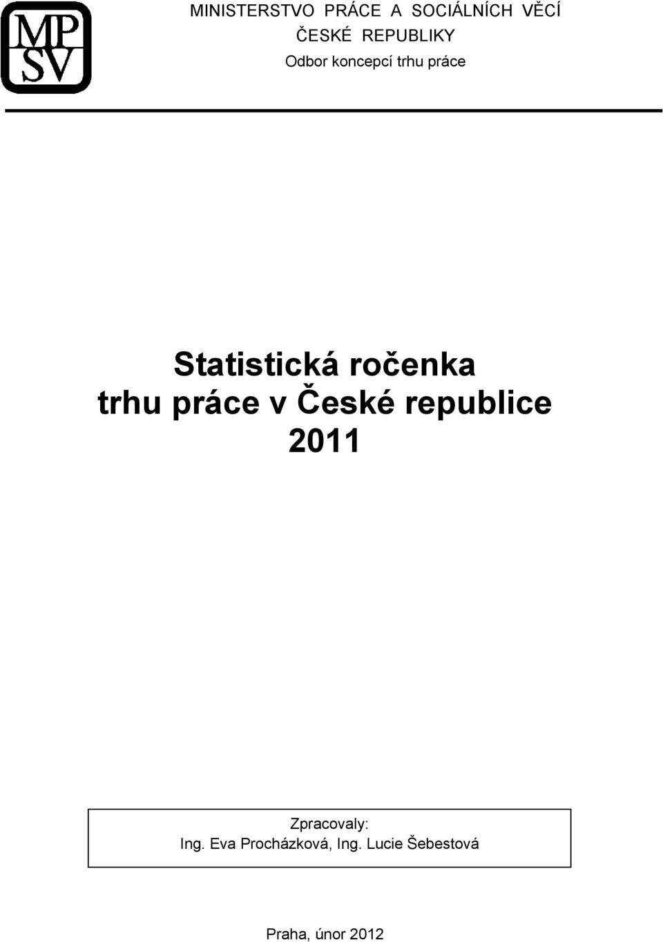 ročenka trhu práce v České republice 211