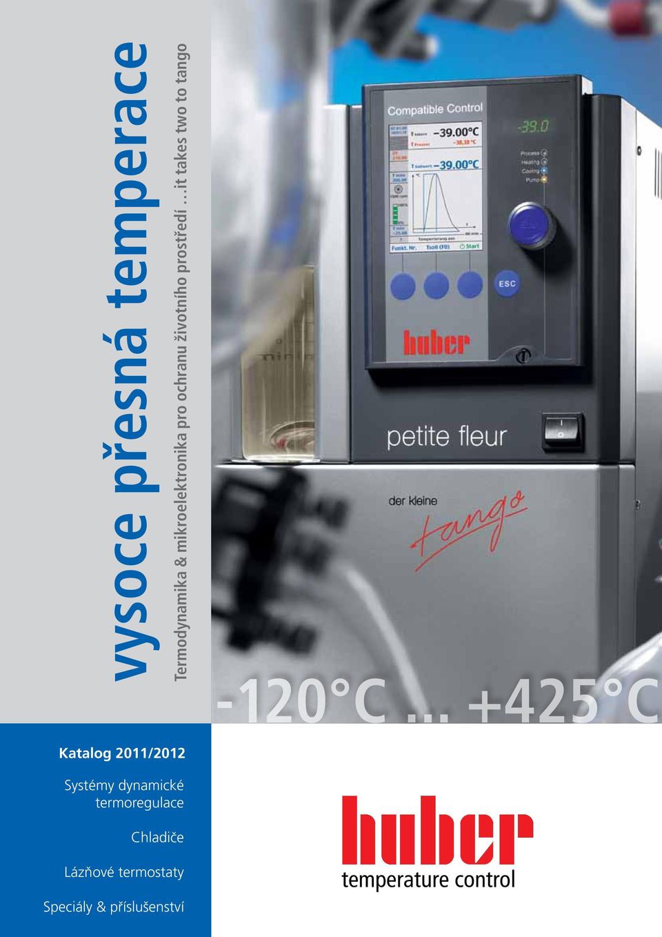 .. +425 C Katalog 2011/2012 Systémy dynamické termoregulace