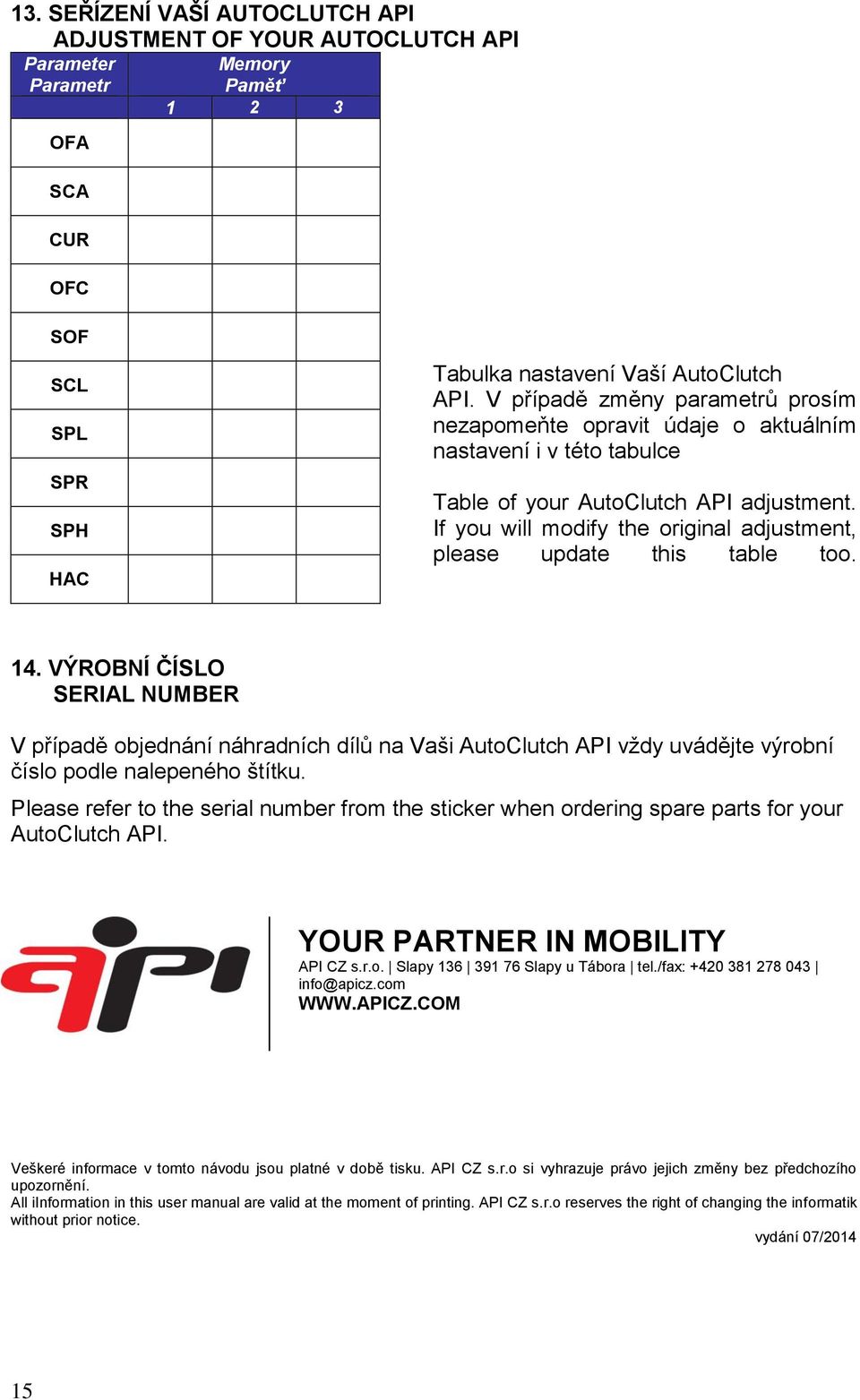 If you will modify the original adjustment, please update this table too. 14.