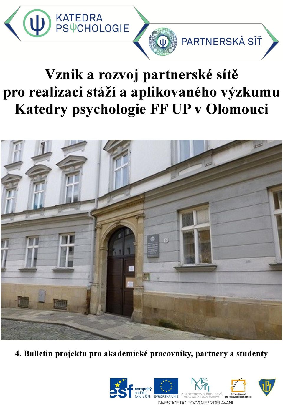 psychologie FF UP v Olomouci 4.