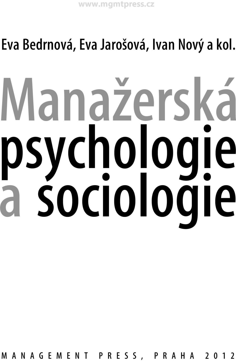 ManaÏerská psychologie a
