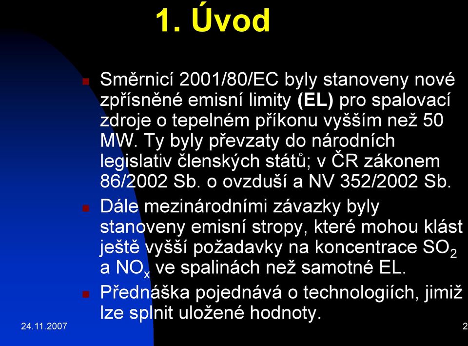 o ovzduší a NV 352/2002 Sb.
