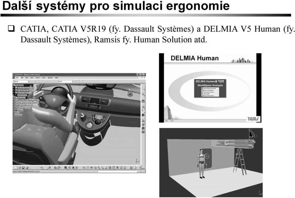 Dassault Systèmes) a DELMIA V5 Human