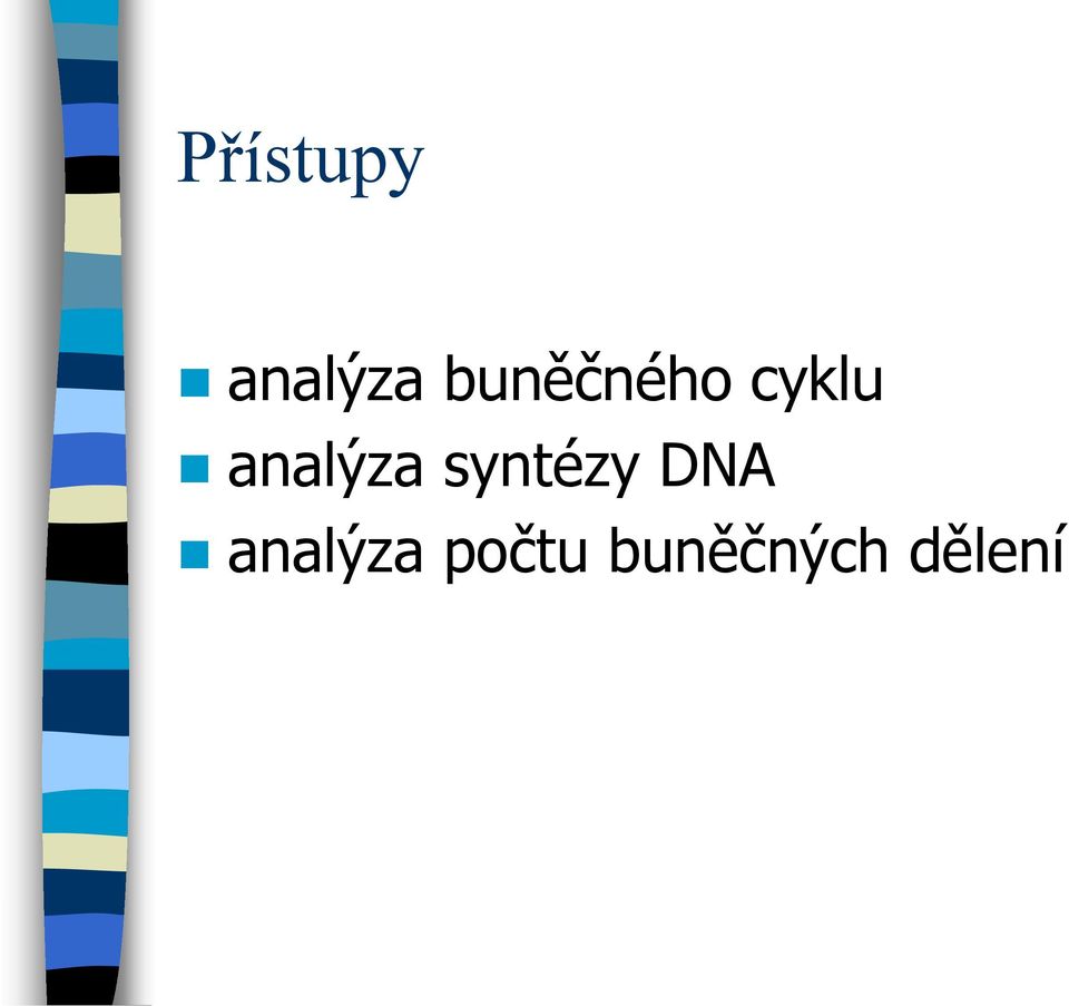 analýza syntézy DNA