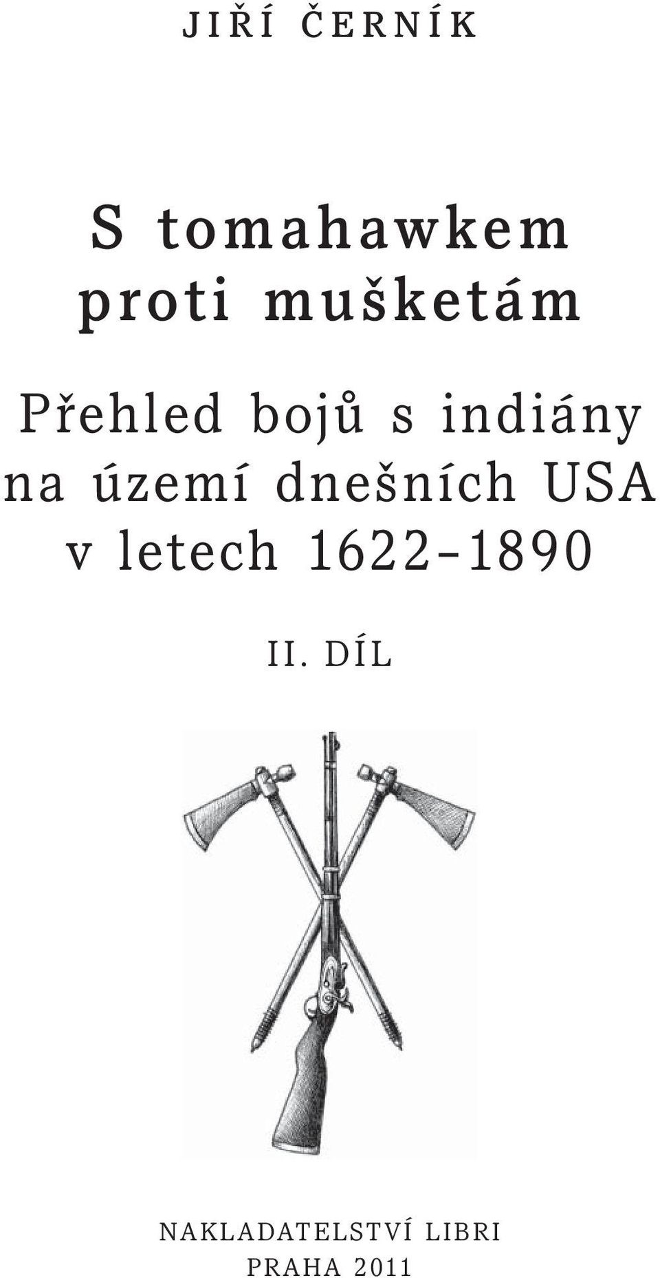 území dnešních USA v letech 1622