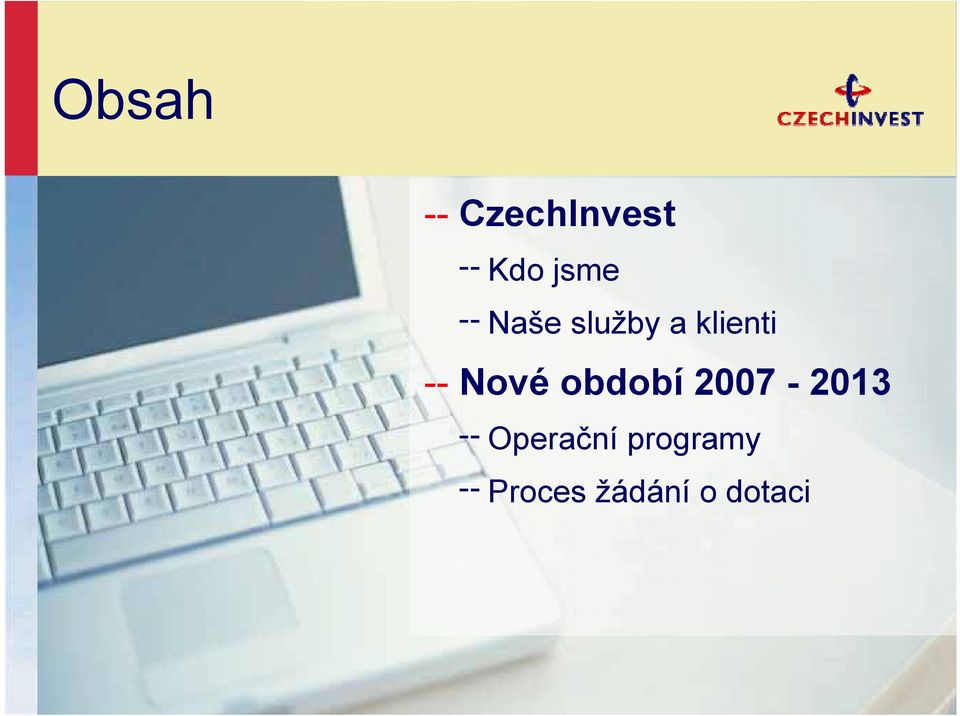 období 2007-2013 Operační