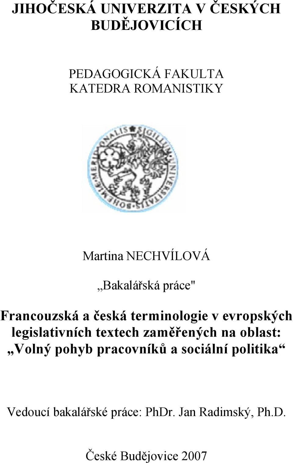 v evropských legislativních textech zaměřených na oblast: Volný pohyb pracovníků