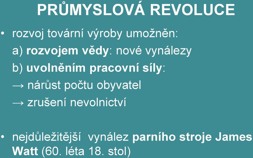 síly: nárůst počtu obyvatel zrušení nevolnictví