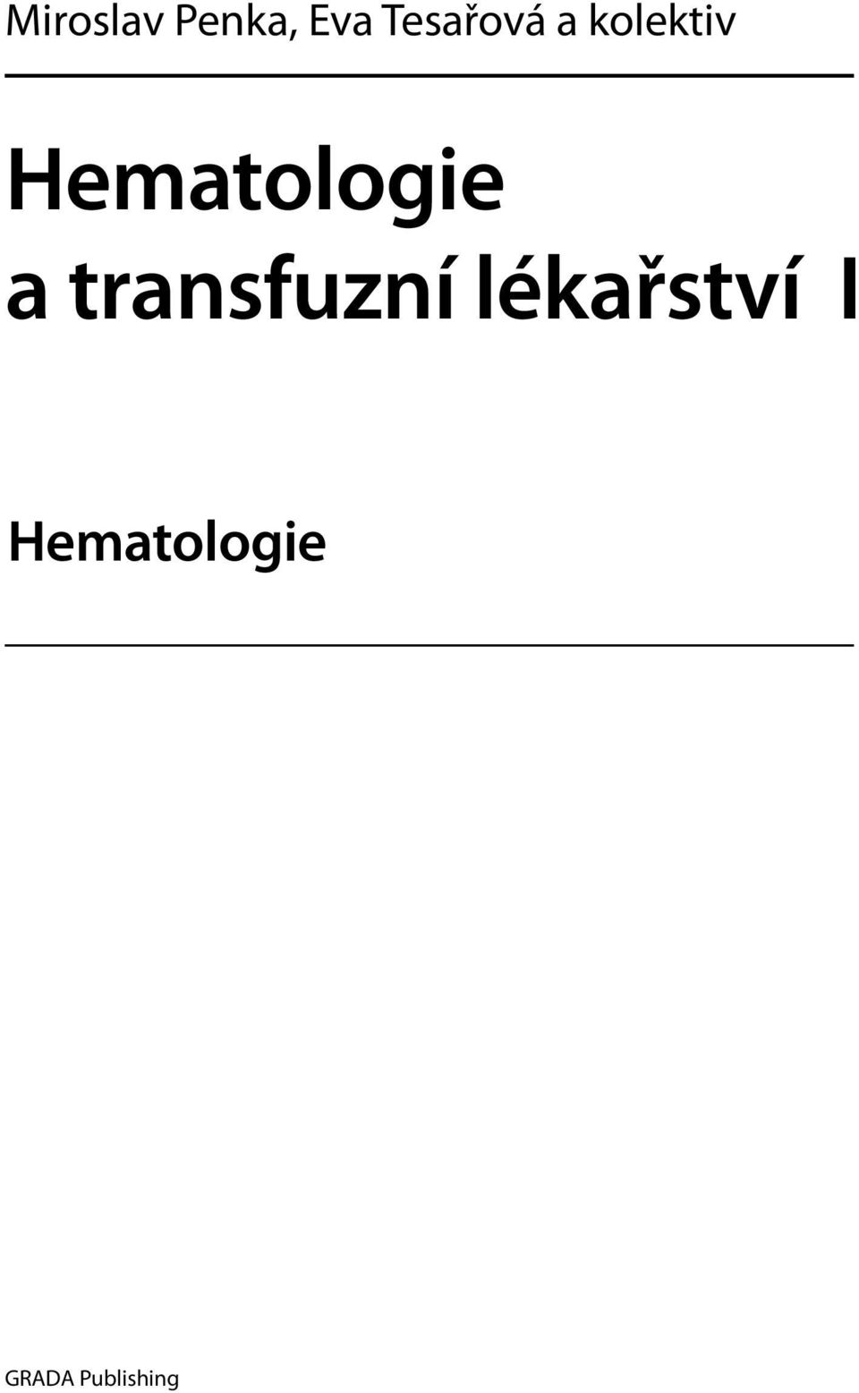 Hematologie a transfuzní