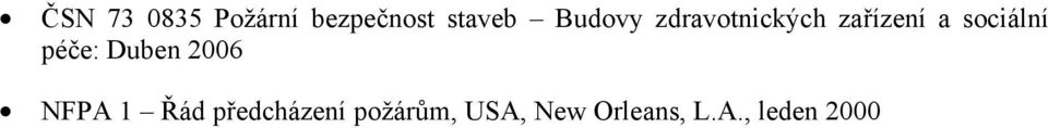 sociální péče: Duben 2006 NFPA 1 Řád