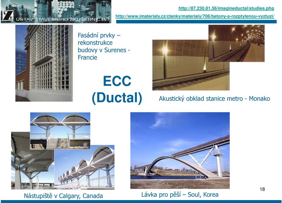 reknstrukce budvy v Surenes - Francie ECC (Ductal) Akustický bklad