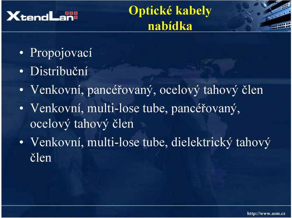 Venkovní, multi-lose tube, pancéřovaný, ocelový