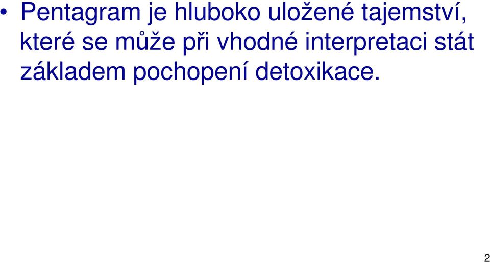 vhodné interpretaci stát