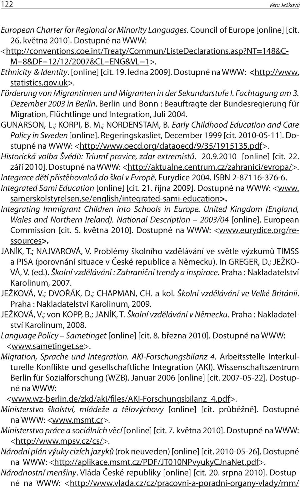 Förderung von Migrantinnen und Migranten in der Sekundarstufe I. Fachtagung am 3. Dezember 2003 in Berlin.