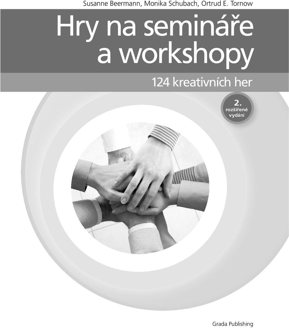 Tornow Hry na semináře a