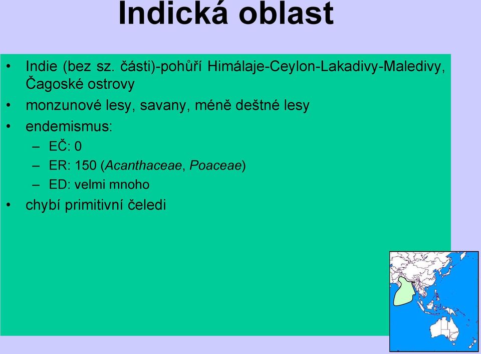 Čagoské ostrovy monzunové lesy, savany, méně deštné