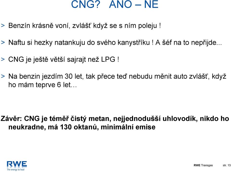 .. > CNG je ještě větší sajrajt než LPG!