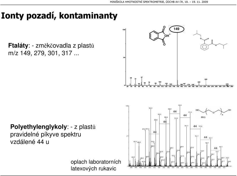 .. O Polyethylenglykoly: - z plast pravidelné