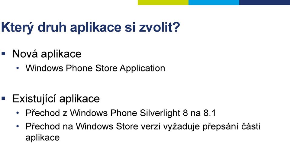 Existující aplikace Přechod z Windows Phone