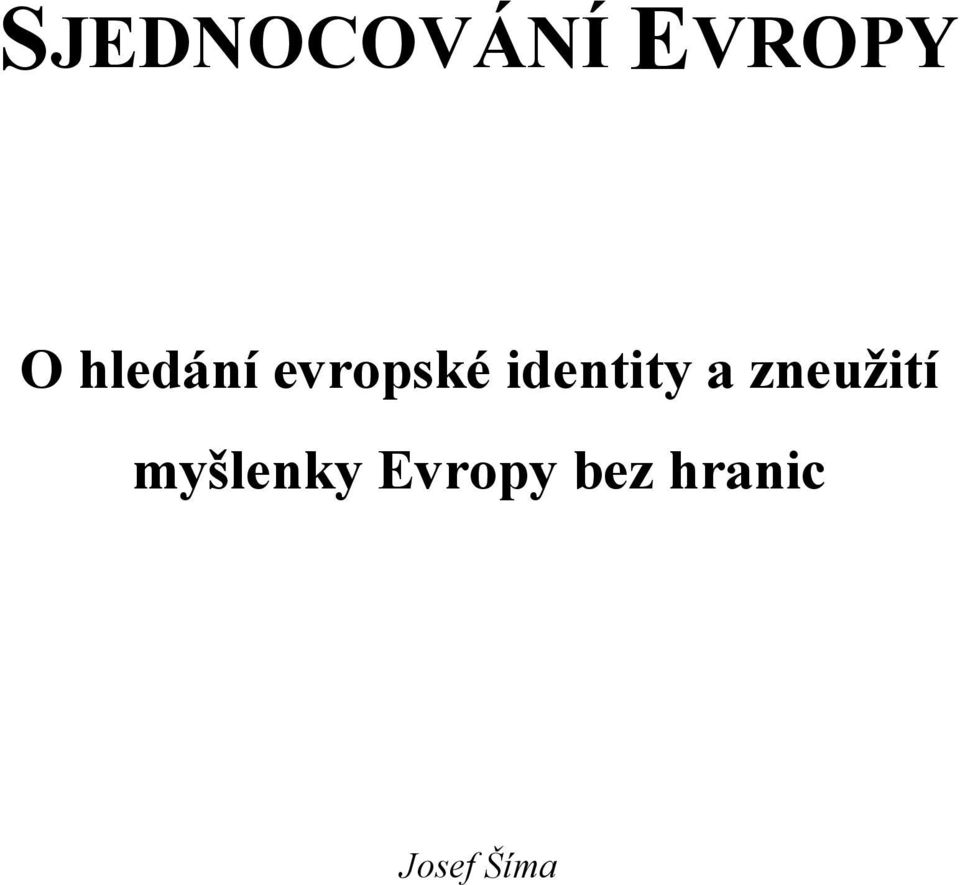 identity a zneužití