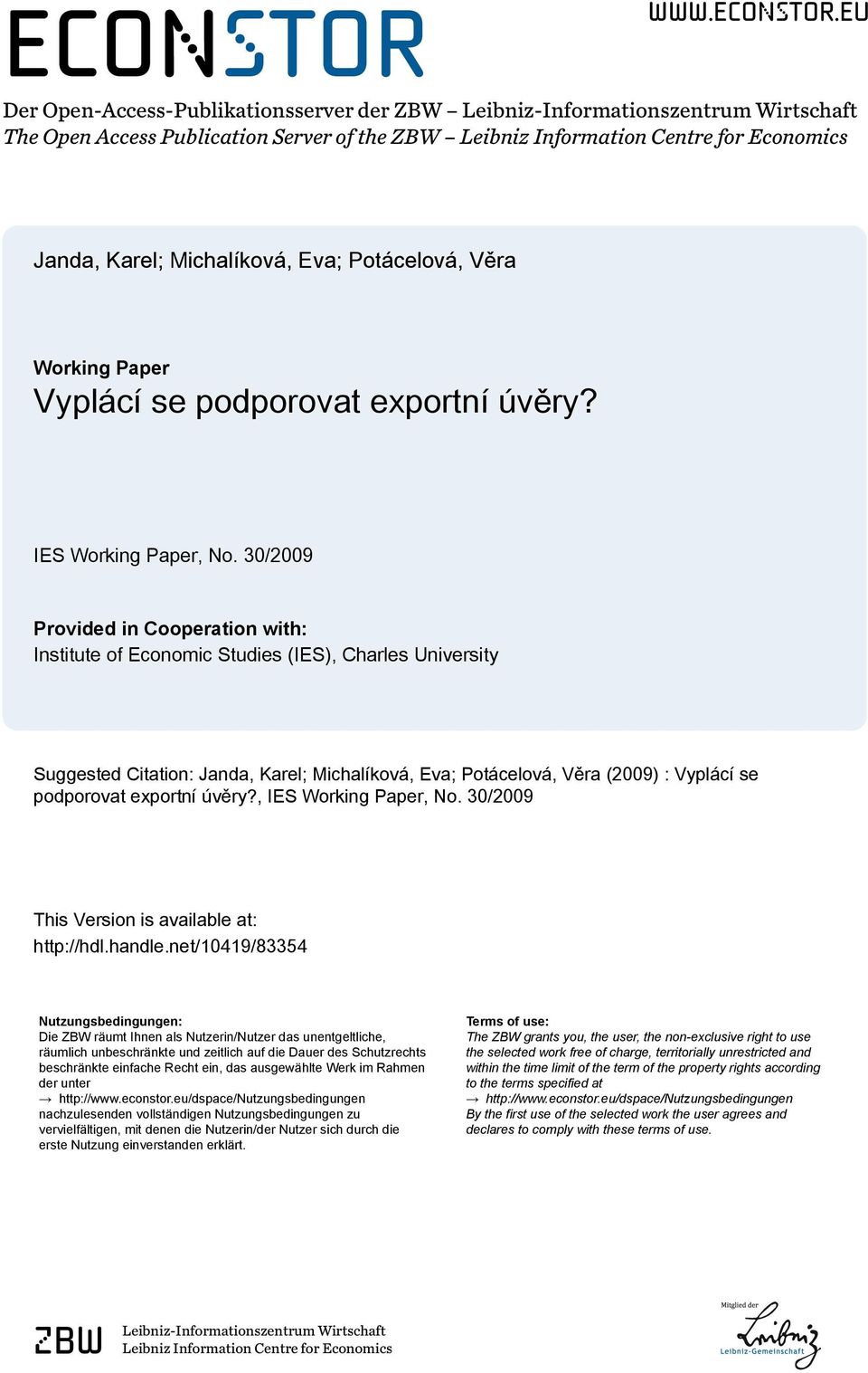 eu Der Open-Access-Publikationsserver der ZBW Leibniz-Informationszentrum Wirtschaft The Open Access Publication Server of the ZBW Leibniz Information Centre for Economics Janda, Karel; Michalíková,