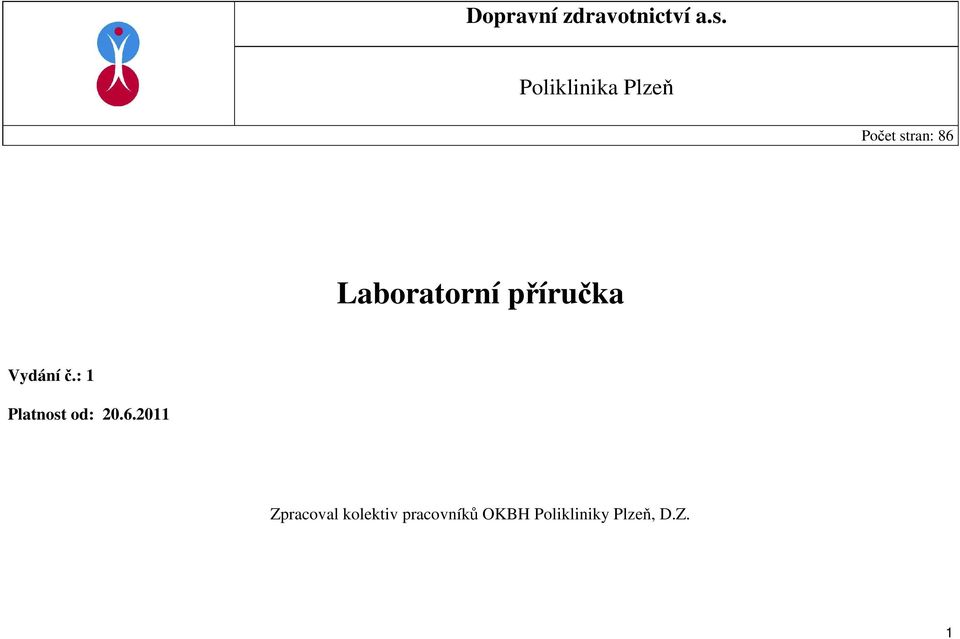 Laboratorní příručka Vydání č.